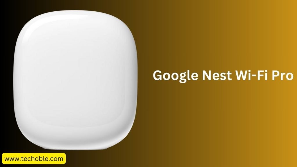 2025 Top Wireless Routers: Reviews and Recommendations 6 Google Nest Wi-Fi Pro