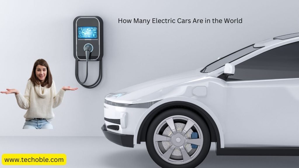 Green Tech in Transportation: The Rise of Electric Vehicles in 2025 4 How Many Electric Cars Are in the World