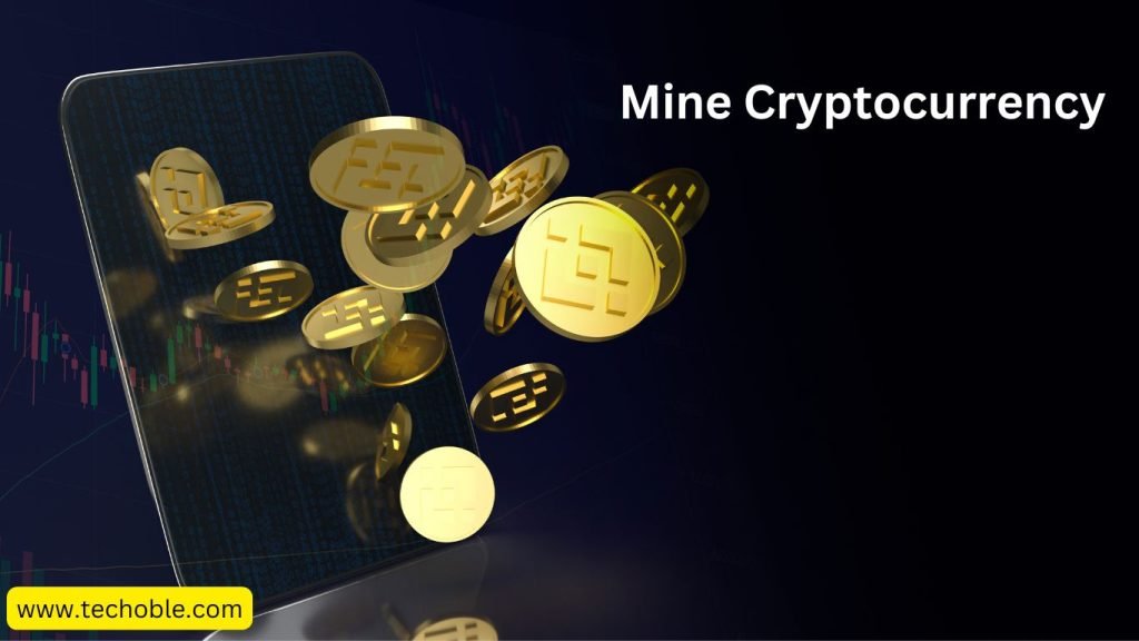 How to Mine Cryptocurrency in 2024